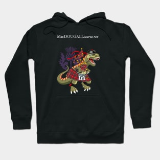 Clanosaurus Rex MacDOUGALLsaurus rex MacDougall Scotland Ireland Family Tartan Hoodie